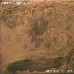 Killing Mind : Spirit After Life
